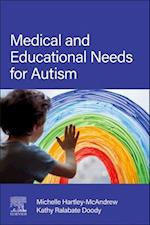 Medical and Educational Needs for Autism