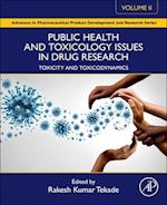 Public Health and Toxicology Issues in Drug Research, Volume 2