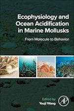 Ecophysiology and Ocean Acidification in Marine Mollusks