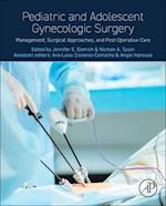 Pediatric and Adolescent Gynecologic Surgery