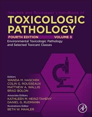 Haschek and Rousseaux's Handbook of Toxicologic Pathology, Volume 3