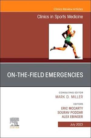 On-the-Field Emergencies, An Issue of Clinics in Sports Medicine, E-Book