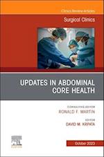 Updates in Abdominal Core Health, An Issue of Surgical Clinics