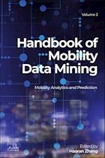 Handbook of Mobility Data Mining, Volume 2