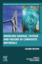 Modeling Damage, Fatigue and Failure of Composite Materials