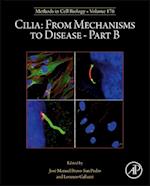 Cilia: From Mechanisms to Disease Part B