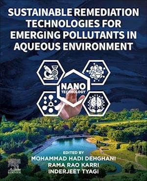 Sustainable Remediation Technologies for Emerging Pollutants in Aqueous Environment