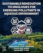 Sustainable Remediation Technologies for Emerging Pollutants in Aqueous Environment