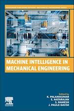 Machine Intelligence in Mechanical Engineering