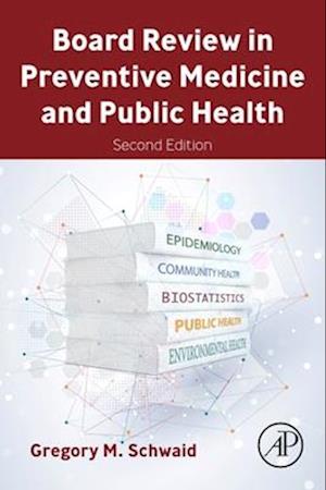 Board Review in Preventive Medicine and Public Health