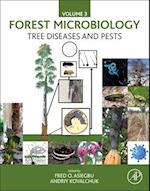 Forest Microbiology Vol.3_Tree Diseases and Pests