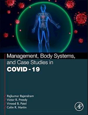 Management, Body Systems, and Case Studies in Covid-19