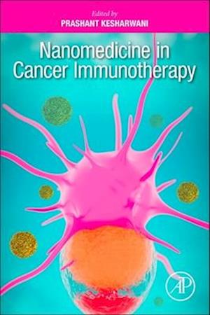 Nanomedicine in Cancer Immunotherapy