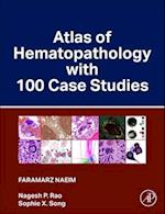 Atlas of Hematopathology with 100 Case Studies