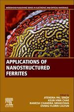 Applications of Nanostructured Ferrites
