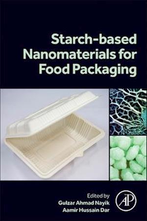 Starch Based Nanomaterials for Food Packaging