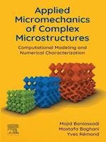 Applied Micromechanics of Complex Microstructures