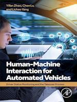 Human-Machine Interaction for Automated Vehicles