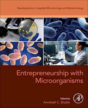 Entrepreneurship with Microorganisms