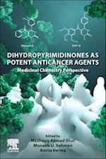 Dihydropyrimidinones as Potent Anticancer Agents