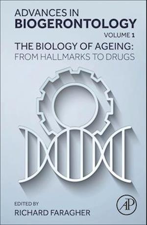 The Biology of Ageing: From Hallmarks to  Drugs