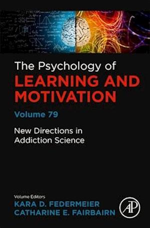 New Directions in Addiction Science