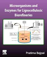 Microorganisms and enzymes for lignocellulosic biorefineries