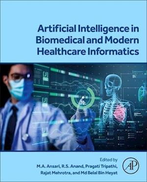 Artificial Intelligence in Biomedical and Modern Healthcare Informatics