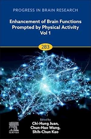 Enhancement of Brain Functions Prompted by Physical Activity