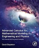 Advanced Calculus for Mathematical Modeling in Engineering and Physics