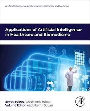 Applications of Artificial Intelligence in Healthcare and Biomedicine