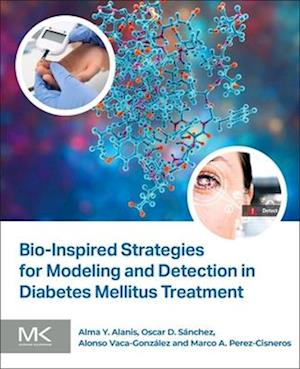 Bio-Inspired Strategies for Modeling and Detection in Diabetes Mellitus Treatment