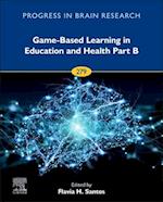Game-Based Learning in Education and Health Part B
