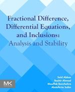 Fractional Difference, Differential Equations, and Inclusions