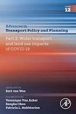 Part 2: Wider transport and land use impacts of COVID-19