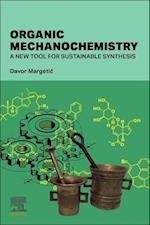 Organic Mechanochemistry