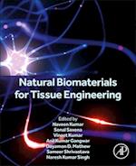Natural Biomaterials for Tissue  Engineering