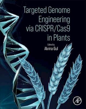 Targeted Genome Engineering Via Crispr/Cas9 in Plants