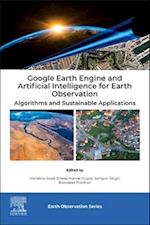 Google Earth Engine and Artificial Intelligence for Earth Observation