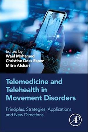 Telemedicine and Telehealth in Movement Disorders