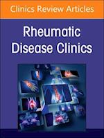 Rheumatic immune-related adverse events, An Issue of Rheumatic Disease Clinics of North America