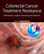 Colorectal Cancer Treatment Resistance