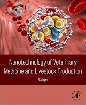 Nanotechnology of Veterinary Medicine and Livestock Production