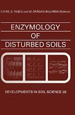 Enzymology of Disturbed Soils
