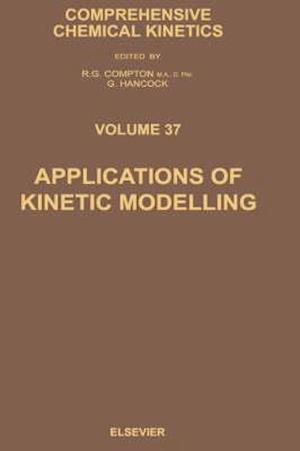 Applications of Kinetic Modelling