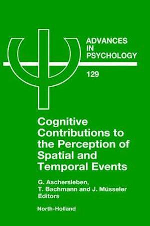 Cognitive Contributions to the Perception of Spatial and Temporal Events