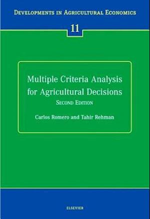 Multiple Criteria Analysis for Agricultural Decisions, Second Edition