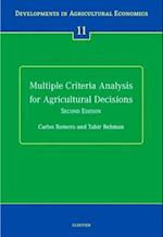 Multiple Criteria Analysis for Agricultural Decisions, Second Edition