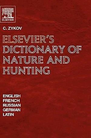 Elsevier's Dictionary of Nature and Hunting