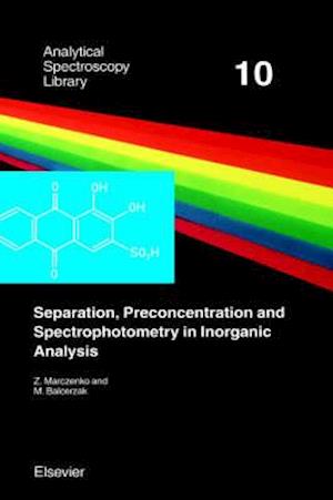 Separation, Preconcentration and Spectrophotometry in Inorganic Analysis